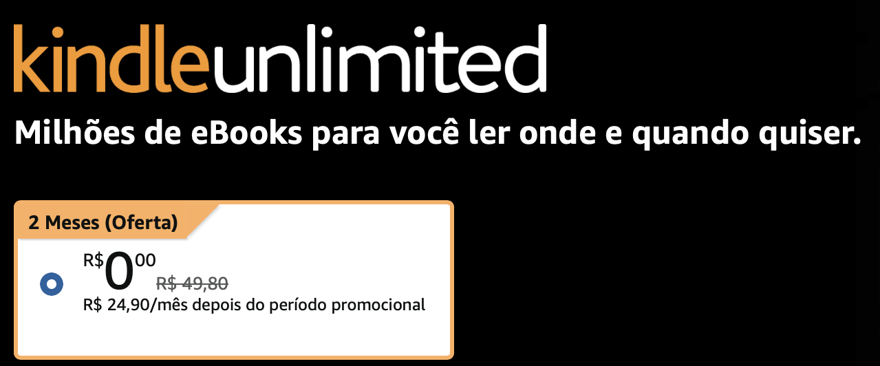 Kindle Unlimited 2 meses grátis